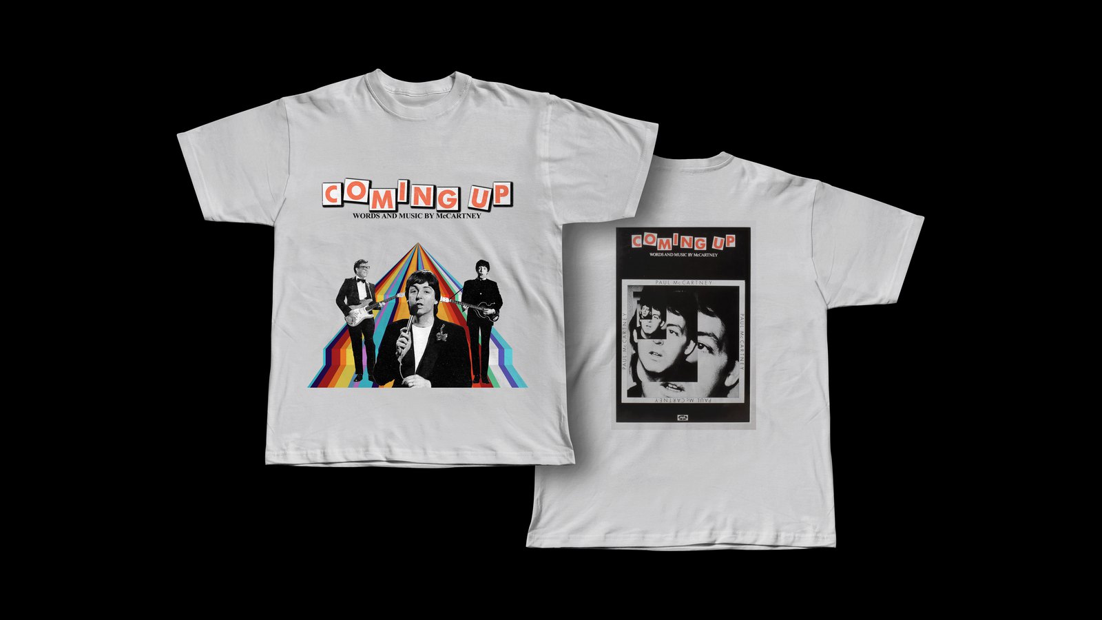 Dos playeras claras de la serie Coming Up: la delantera con un collage de Paul McCartney sobre un arcoíris en triángulo, la trasera con la portada del sencillo.